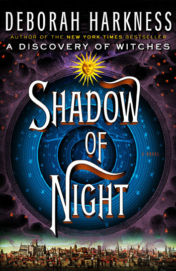 The Shadow of Night by Deborah Harkness